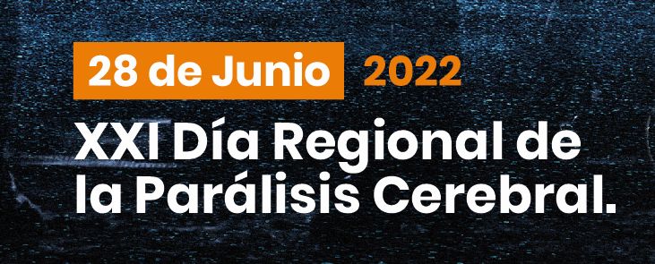 XXI Día Regional de la Parálisis Cerebral